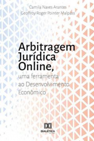 Arbitragem Jurídica Online, uma ferramenta ao Desenvolvimento Econômico - uberaba, mg, consultoria juridica, consultoria, marcas e patatentes, patentes